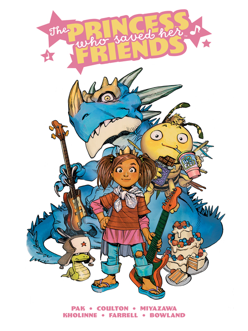 Title details for The Princess Who Saved Her Friends OGN by Greg Pak - Available